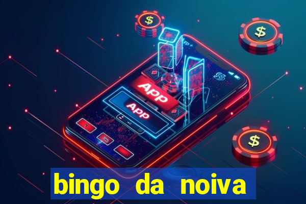 bingo da noiva para imprimir